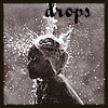 Drops
